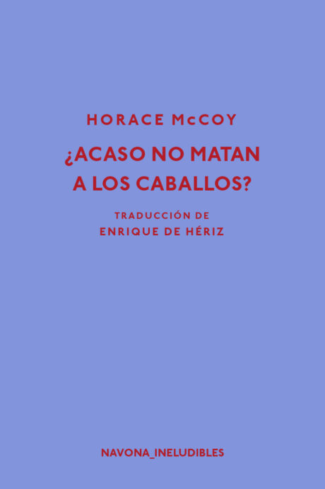 ACASO NO MATAN A LOS CABALLOS